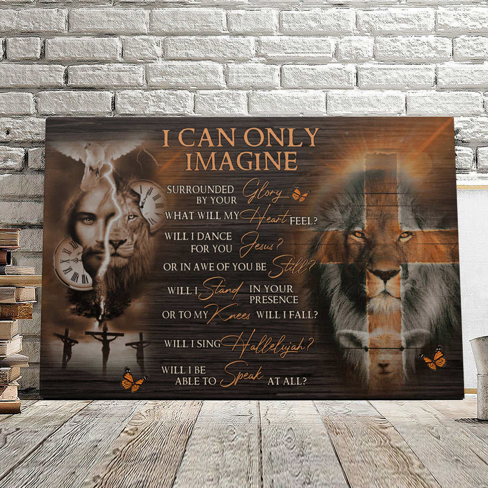 I Can Only Imagine – Lion And Lamb – Jesus Pictures – Christian Canvas Prints – Faith Canvas – Bible Verse Canvas