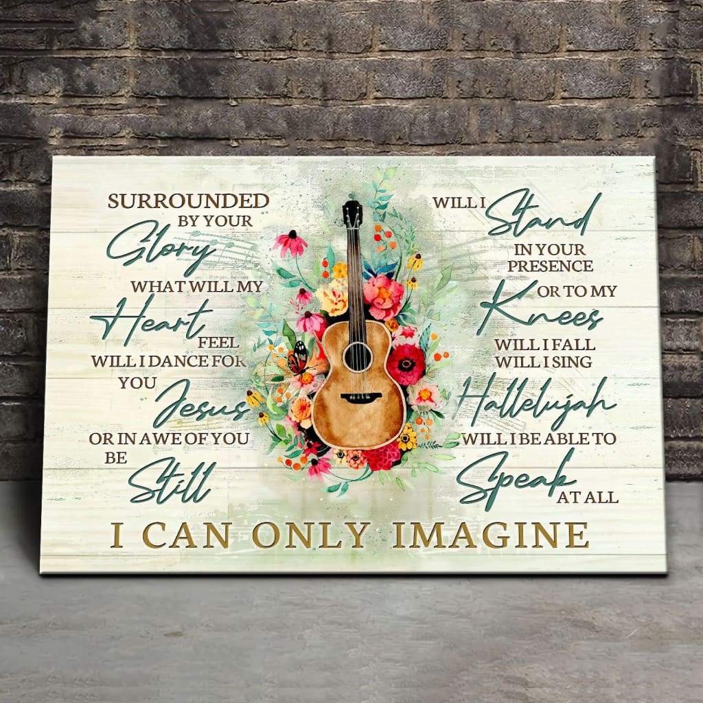 I Can Only Imagine Song Lyrics Wall Art Canvas Christian Wall Art – Religious Wall Decor