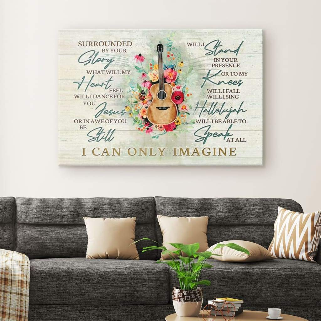 I Can Only Imagine Song Lyrics Wall Art Canvas Christian Wall Art – Religious Wall Decor