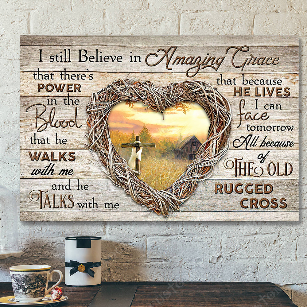 I Sill Believe In Amzing Grace 13 – Jesus Christ Poster – Jesus Poster – Jesus Canvas – Bible Verse Canvas Wall Art – Scripture Canvas