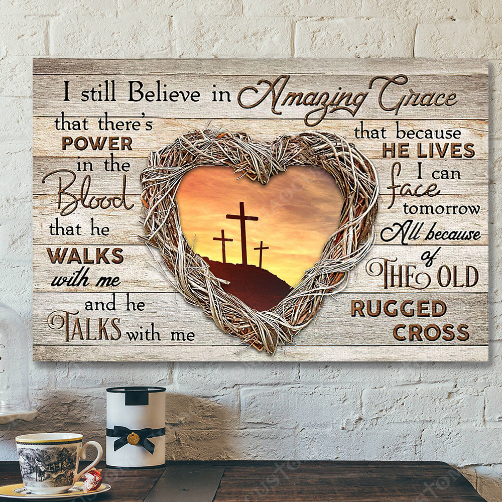 I Sill Believe In Amzing Grace 22 – Jesus Christ Poster – Jesus Poster – Jesus Canvas – Bible Verse Canvas Wall Art – Scripture Canvas