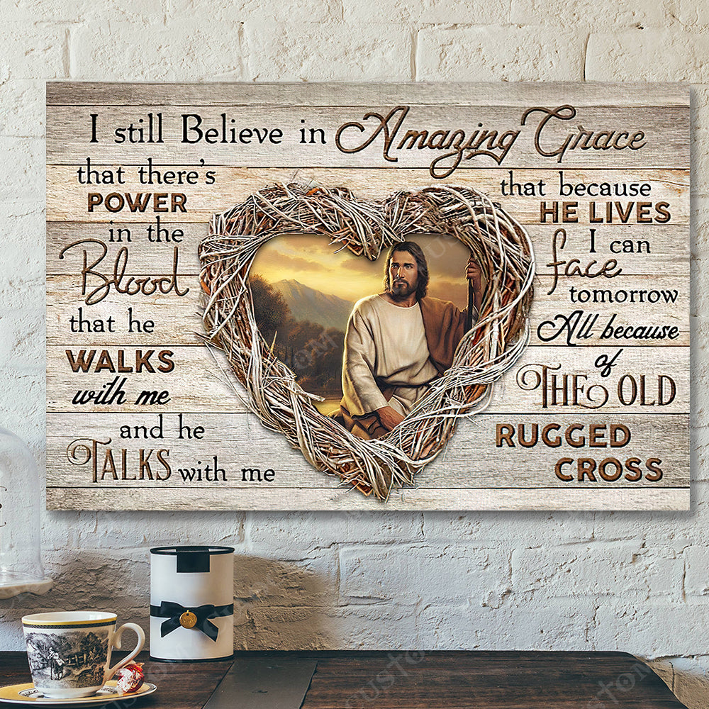 I Sill Believe In Amzing Grace 25 – Jesus Christ Poster – Jesus Poster – Jesus Caravan – Bible Verse Canvas Wall Art – Scripture Canvas