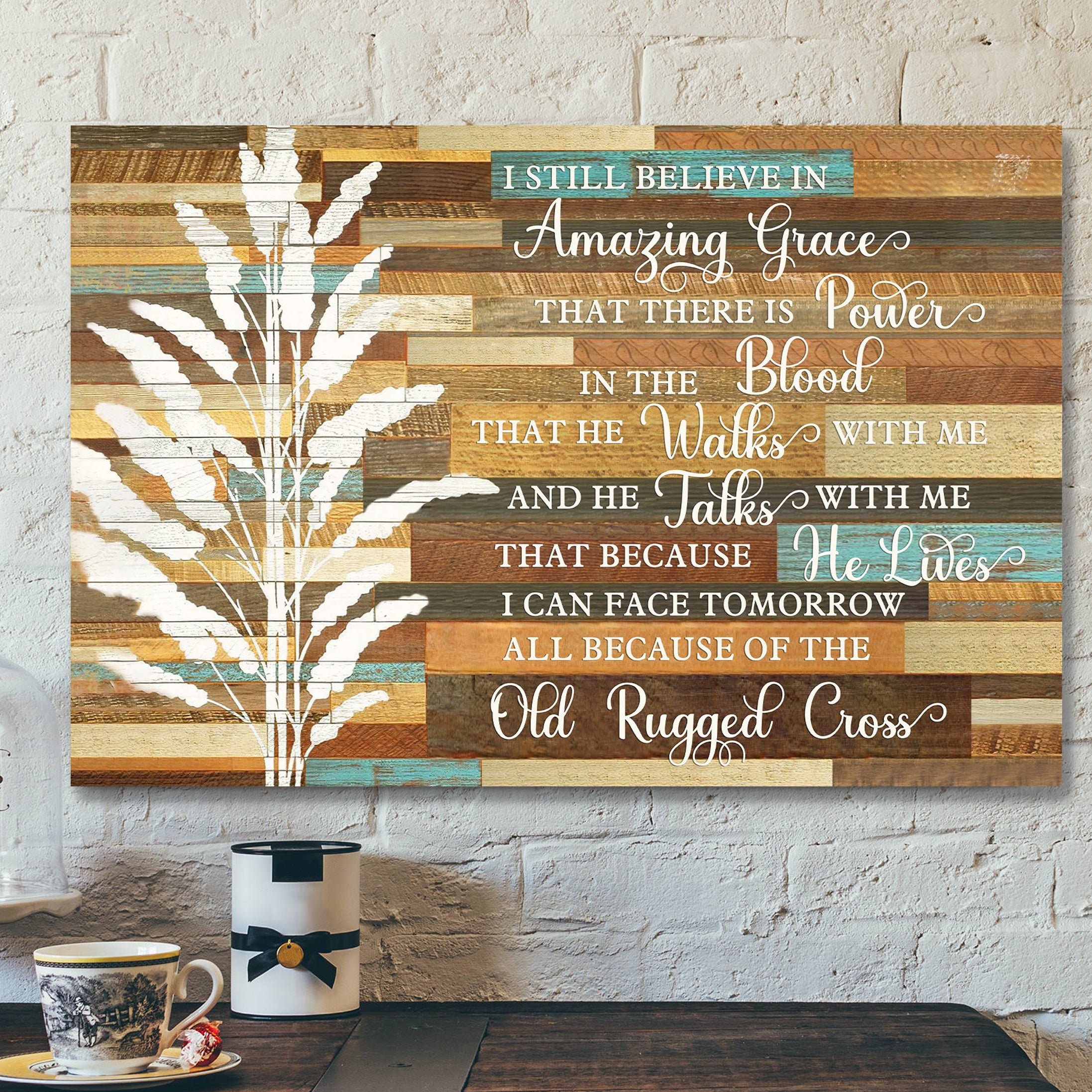 I Still Believe In Amazing Grace 2 Canvas Wall Art – Bible Verse Canvas – Scripture Canvas Wall Art