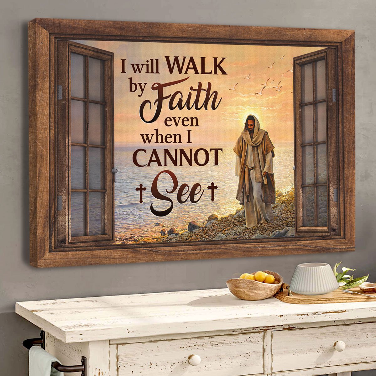 I Will Walk By Faith Even When I Cannot See Jesus Canvas Wall Art – Jesus Canvas Pictures – Christian Wall Posters