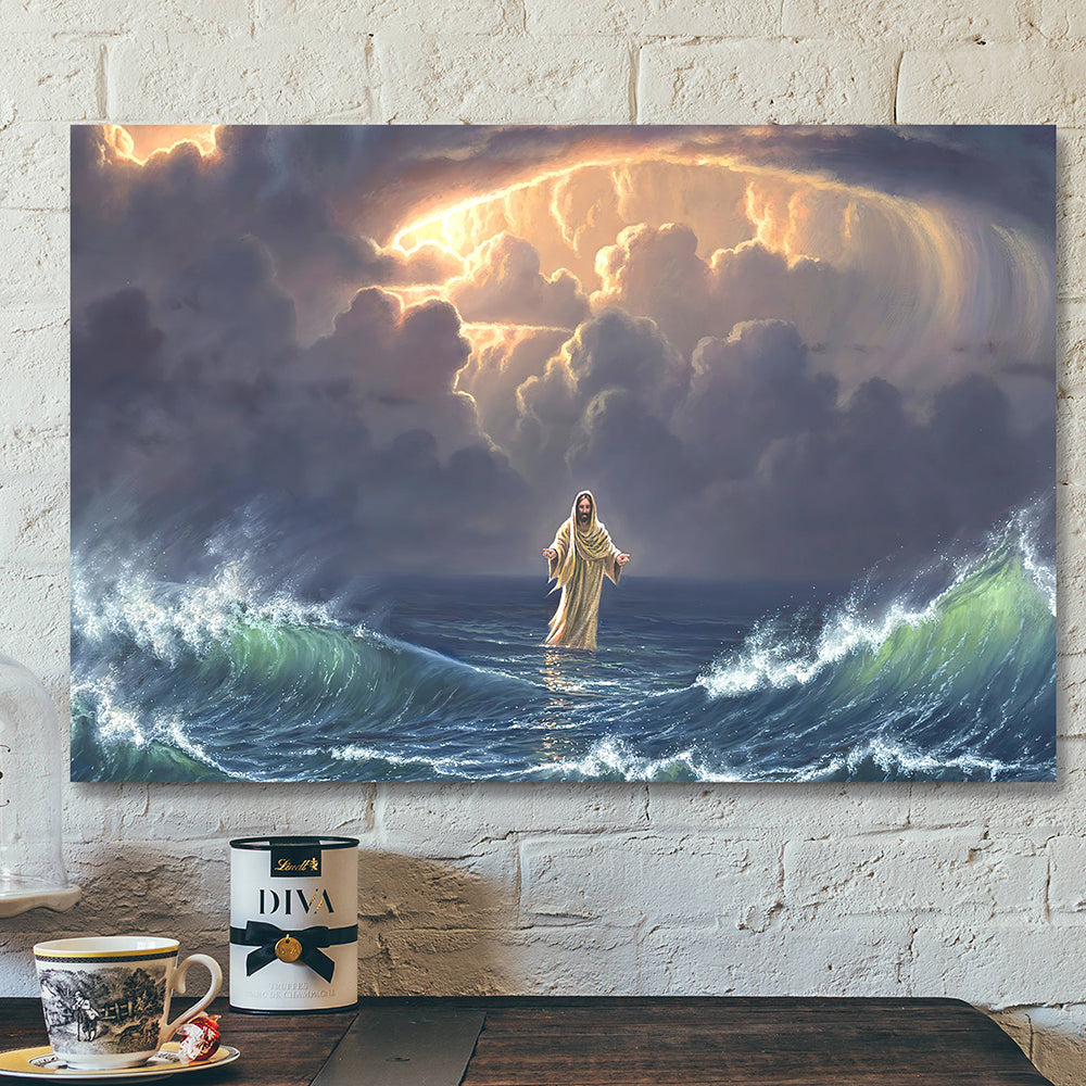 In The Storm Jesus Walked On The Water – Canvas Poster – Jesus Pictures – Jesus Canvas Poster – Faith Canvas – Gift For Christian