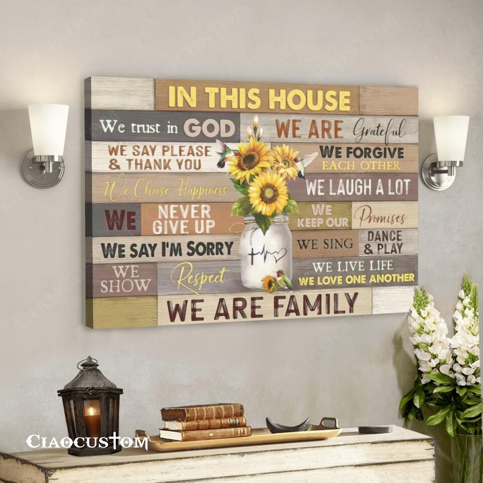 In This House We Trust In God – Sunflower – Jesus Canvas Wall Art – Bible Verse Canvas – Christian Canvas Wall Art