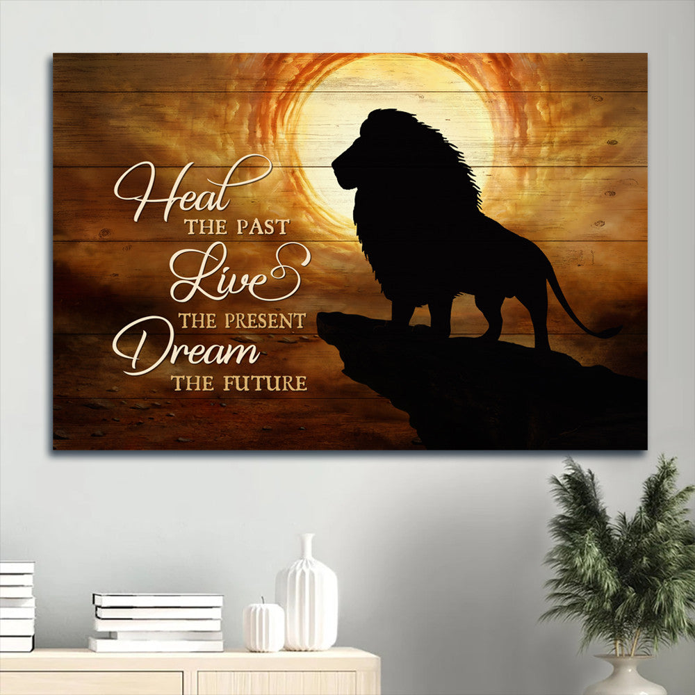 Inspirational Quote Heal The Past Live The Present Dream The Future Canvas Wall Art – Christian Wall Decor