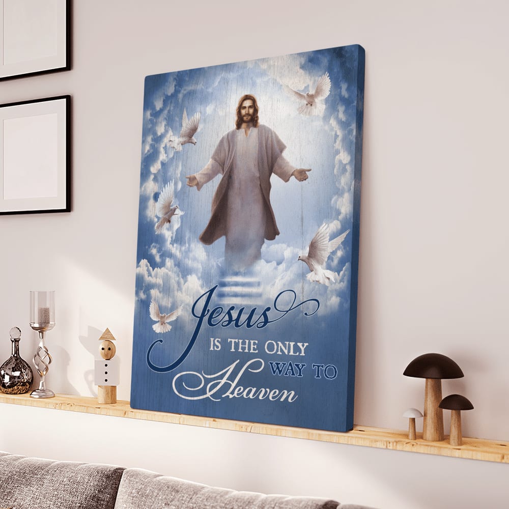 Into The Hand Of Jesus Jesus Is The Only Way To Heaven Canvas Posters – Christian Wall Posters – Religious Wall Decor