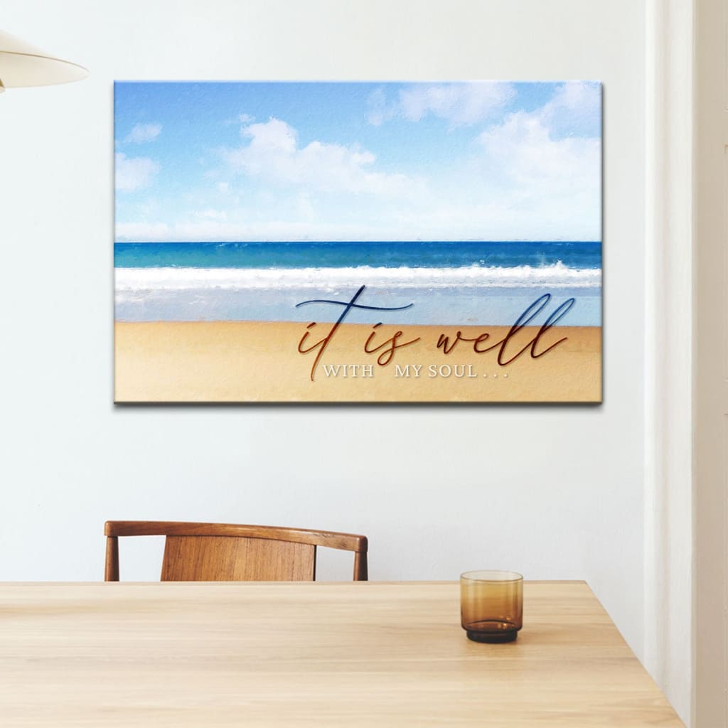 It Is Well With My Soul, Beach Coastal, Christian Wall Art Canvas Print – Religious Wall Decor