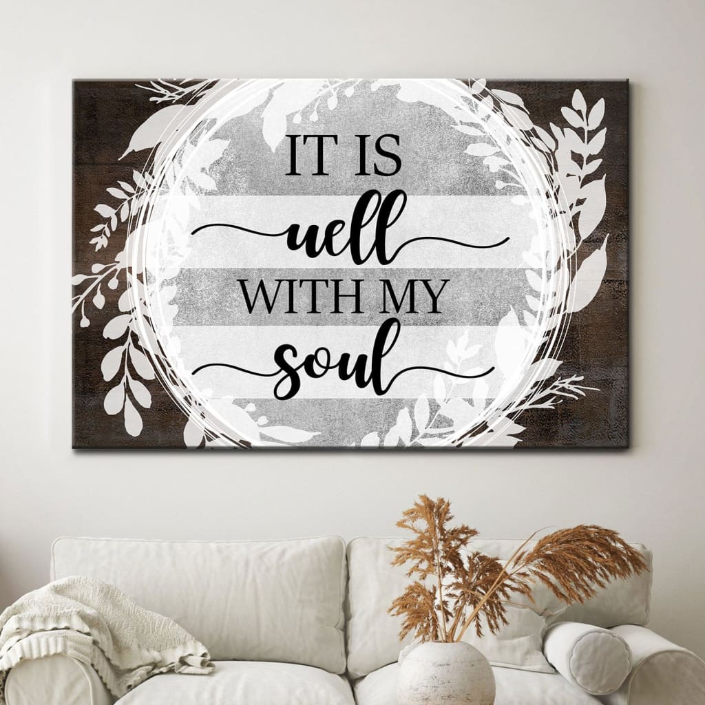 It Is Well With My Soul Hymn Lyrics Canvas Wall Art – Christian Canvas – Faith Canvas