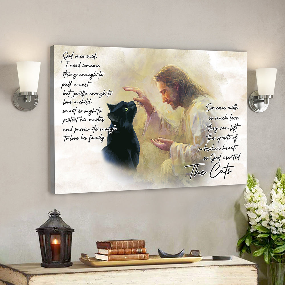 Jesus and The Cat Canvas Art – God Once Said Canvas Poster – Scripture Canvas – Bible Verse Canvas Painting