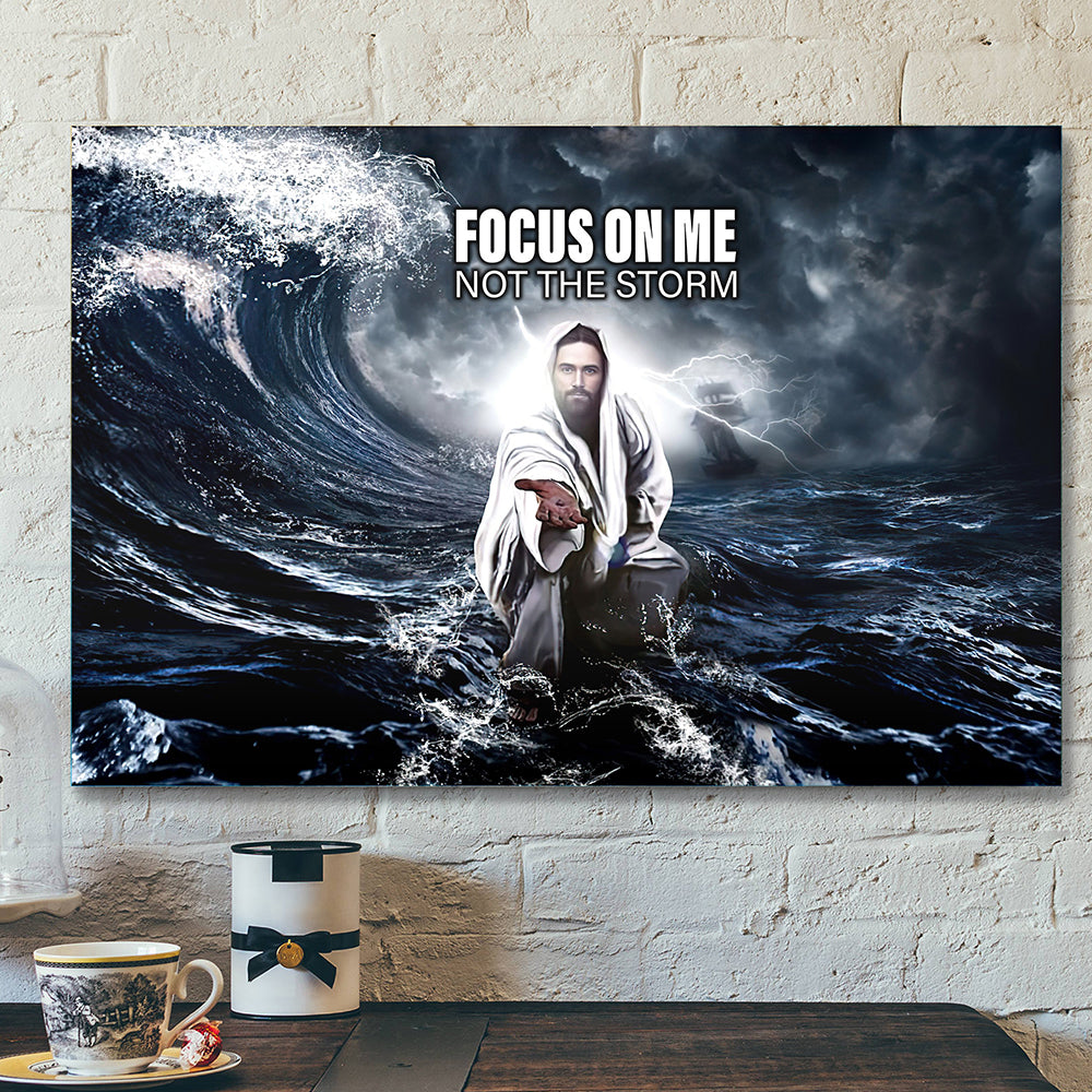 Jesus Canvas Art – Scripture Wall Decor – Jesus Focus On Me Canvas Poster