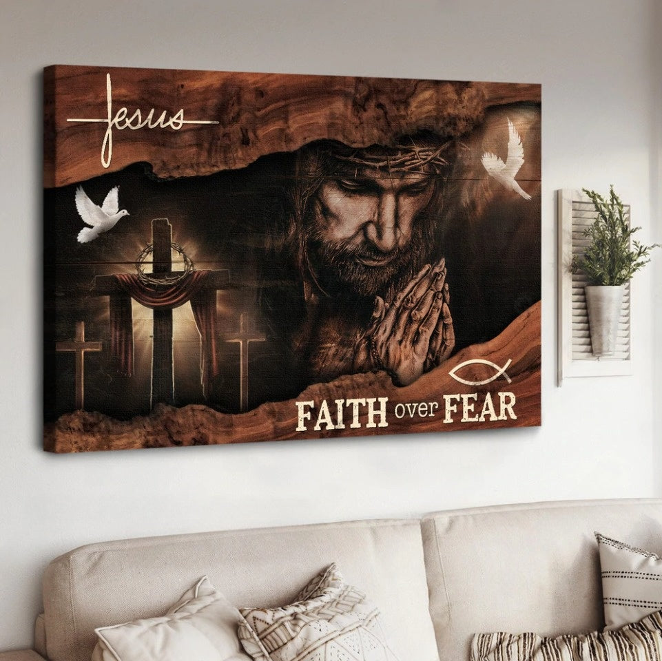 Jesus Christ Praying Hands Cross Faith Over Fear Canvas Wall Art – Jesus Canvas Pictures – Christian Wall Posters