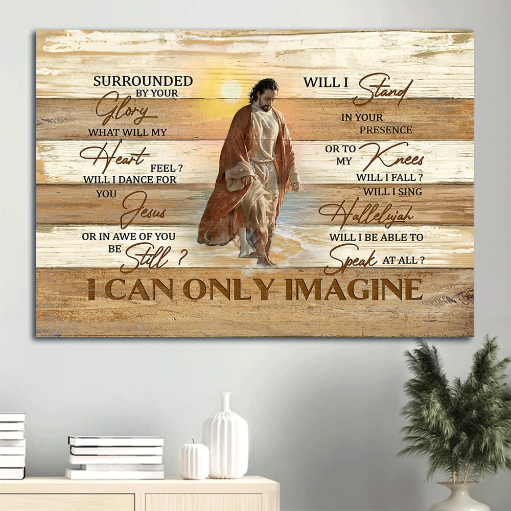 Jesus Drawing Religious Song Inspirational Quotes I Can Only Imagine Canvas Wall Art – Christian Wall Decor