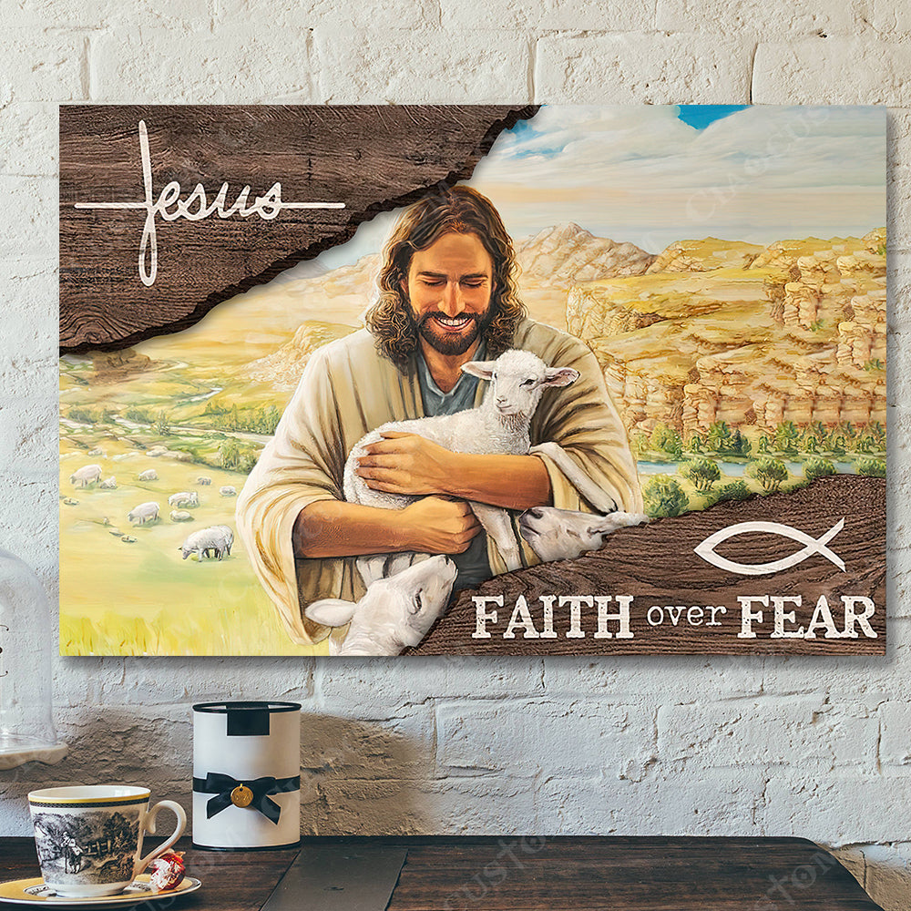 Jesus Faith Over Fear 4 – Jesus Christ Poster – Jesus Poster – Jesus Canvas Wall Art – Bible Verse Canvas Wall Art – Scripture Canvas