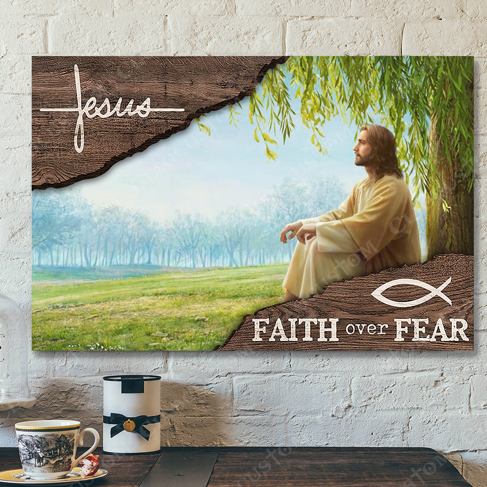 Jesus Faith Over Fear 6 – Jesus Christ Poster – Jesus Poster – Jesus Canvas Wall Art – Bible Verse Canvas Wall Art – Scripture Canvas