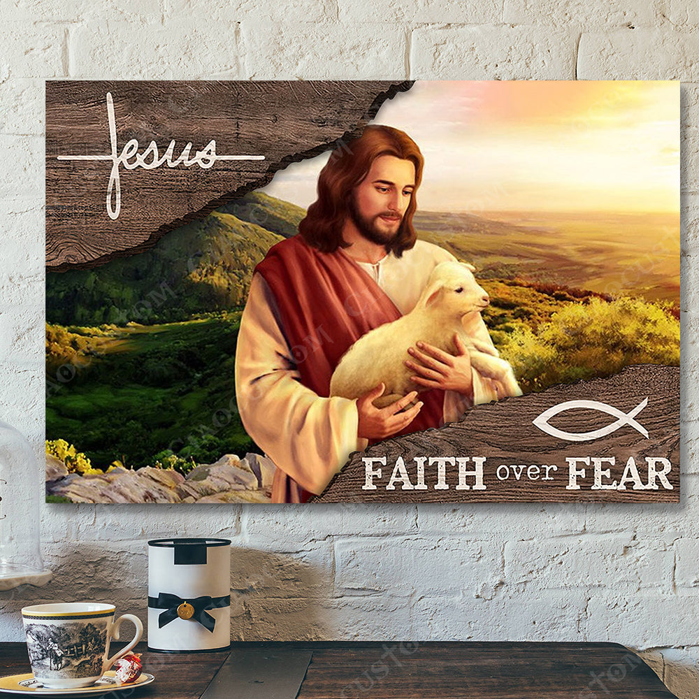 Jesus Faith Over Fear 8 – Jesus Christ Poster – Jesus Poster – Jesus Canvas Wall Art – Bible Verse Canvas Wall Art – Scripture Canvas