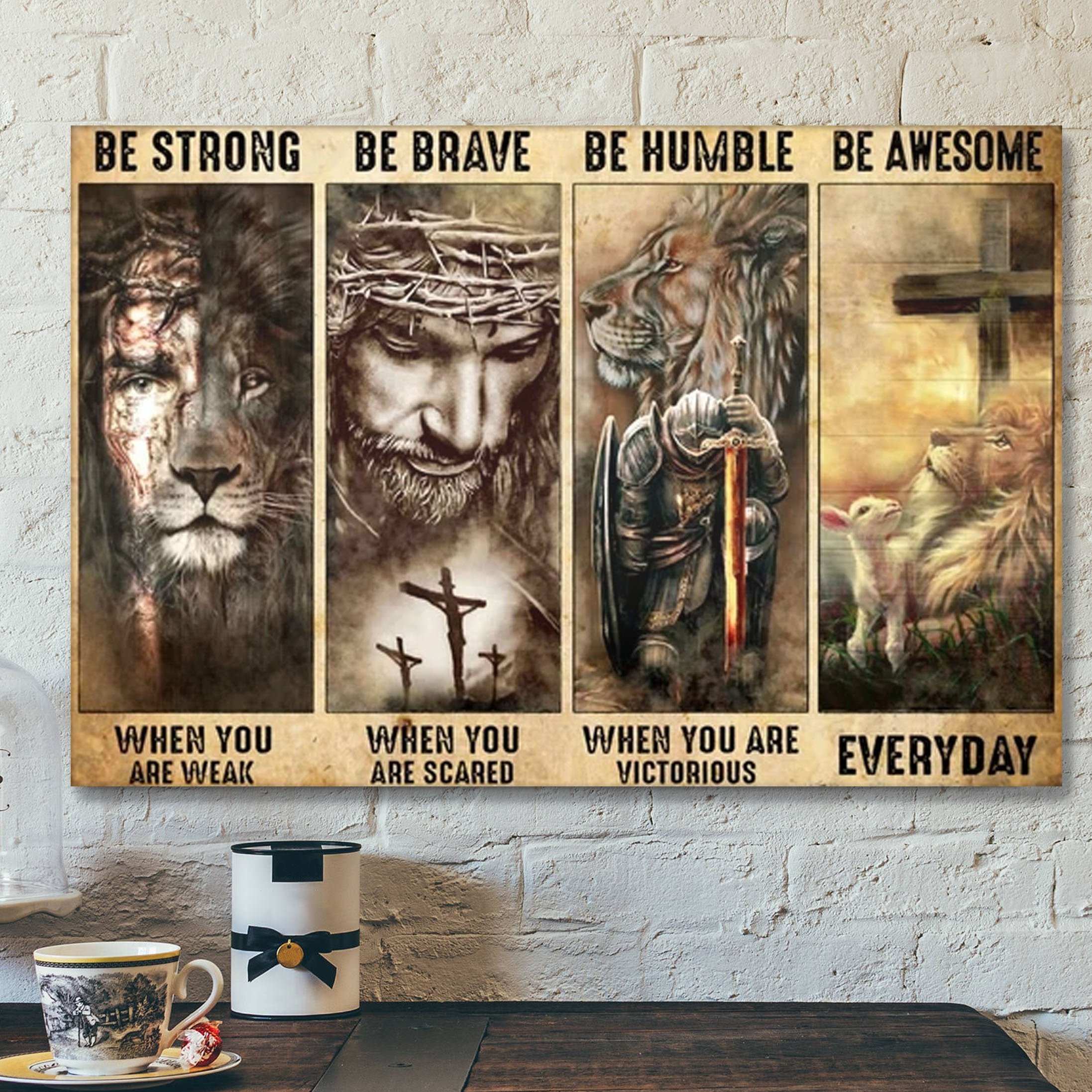 Jesus God Horizontal Canvas Prints – God Wall Art – Be Strong – Be Brave – Be Humble – Be Awesome