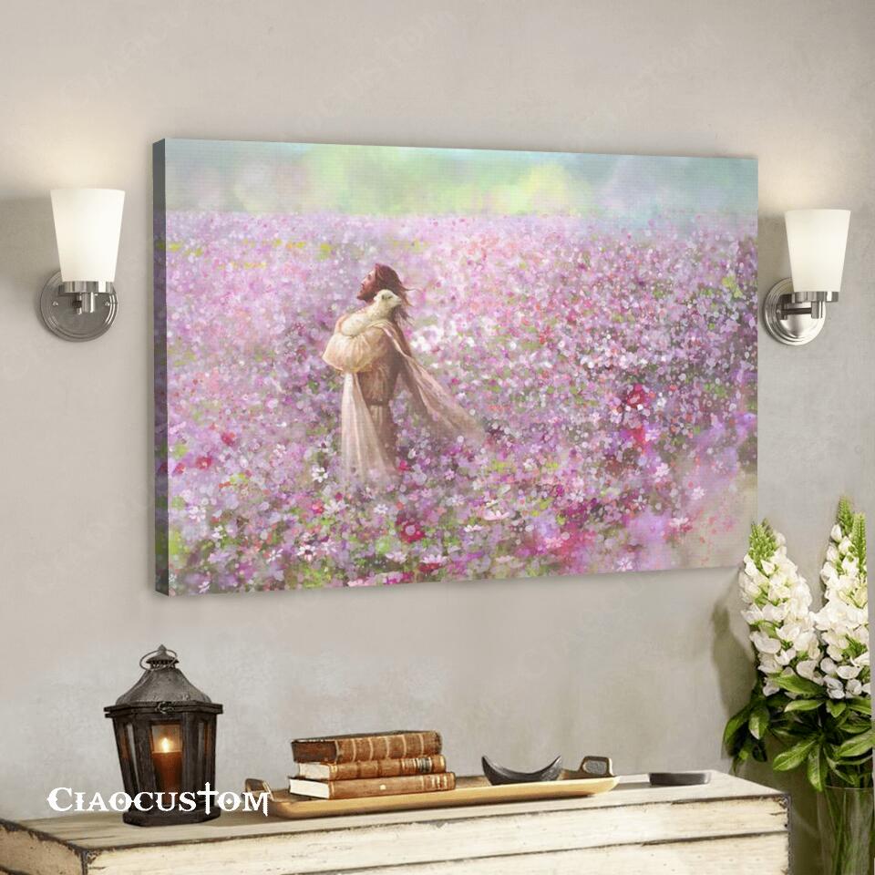 Jesus Holding A Lost Lamb On The Pink Flower Fields Wall Art – Jesus Canvas Poster – Christian Canvas Wall Art – Christian Gift