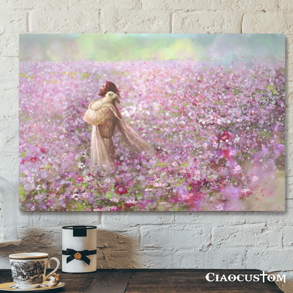 Jesus Holding A Lost Lamb On The Pink Flower Fields Wall Art – Jesus Canvas Poster – Christian Canvas Wall Art – Christian Gift