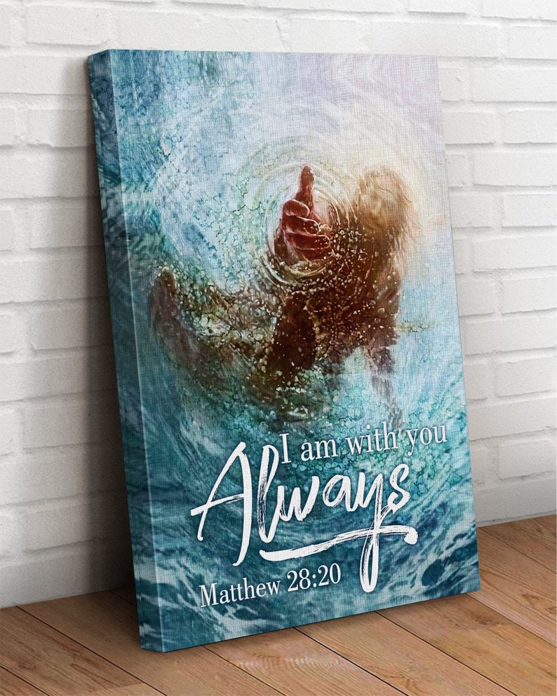 Jesus I Am With You Always Canvas Posters – Christian Wall Posters – Religious Wall Decor