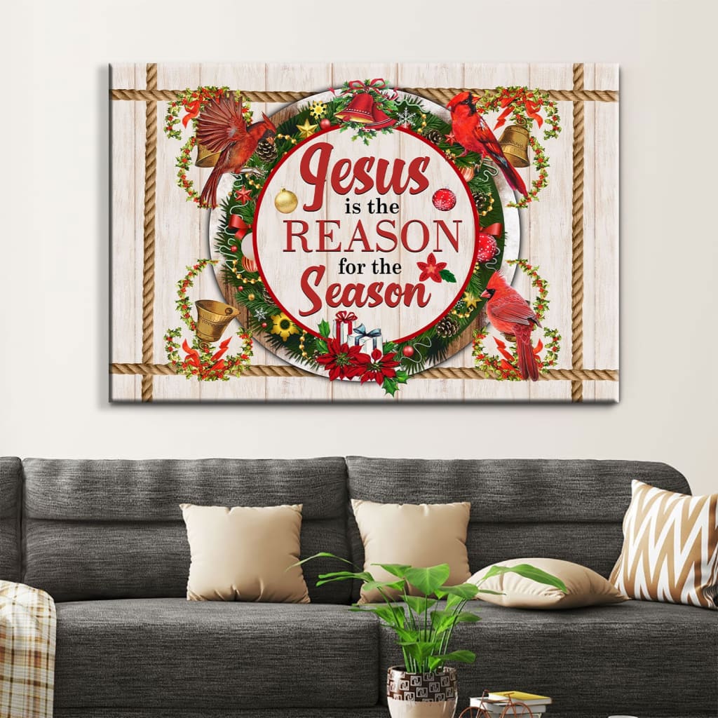 Jesus Is The Reason For The Season Wall Art Canvas, Christian Christmas Wall Decor – Religious Wall Decor