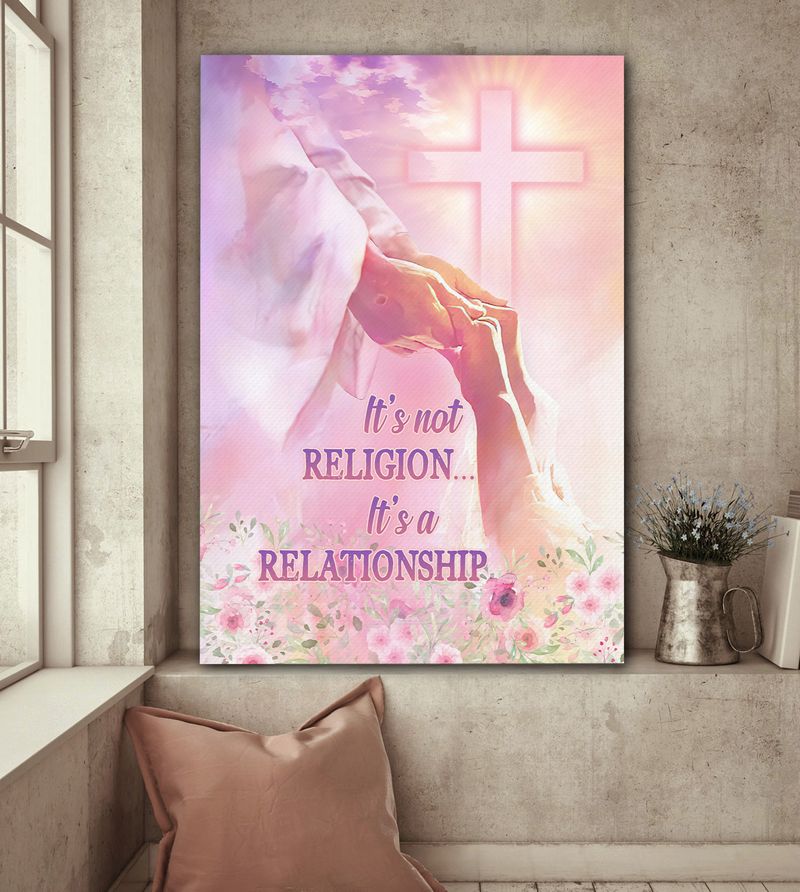 Jesus It’s Not Religion It’s A Relationship Canvas Posters – Christian Wall Posters – Religious Wall Decor