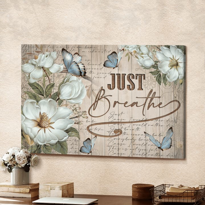 Jesus Just Breathe Butterfly Flower Canvas Wall Art – Christian Poster – Religious Wall Decor