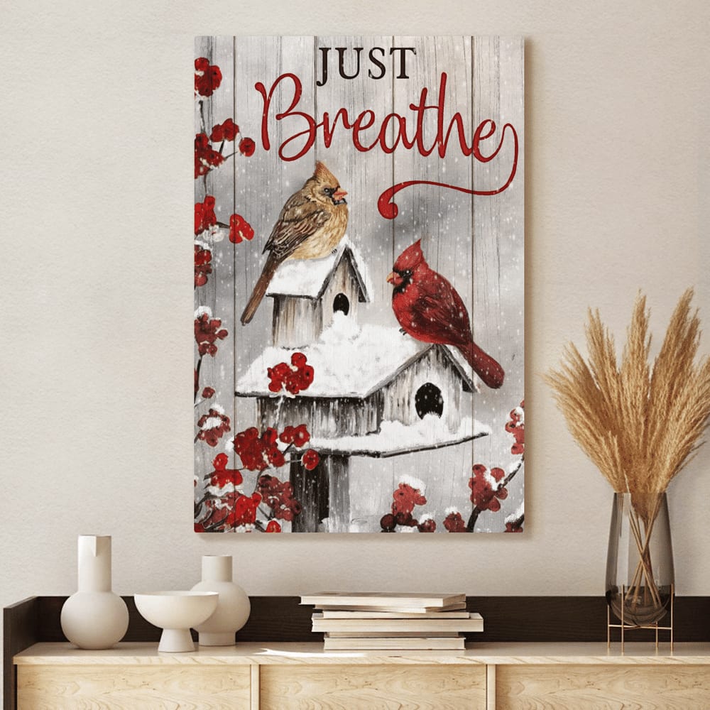 Jesus Just Breathe Cardinals Canvas Posters – Christian Wall Posters – Religious Wall Decor