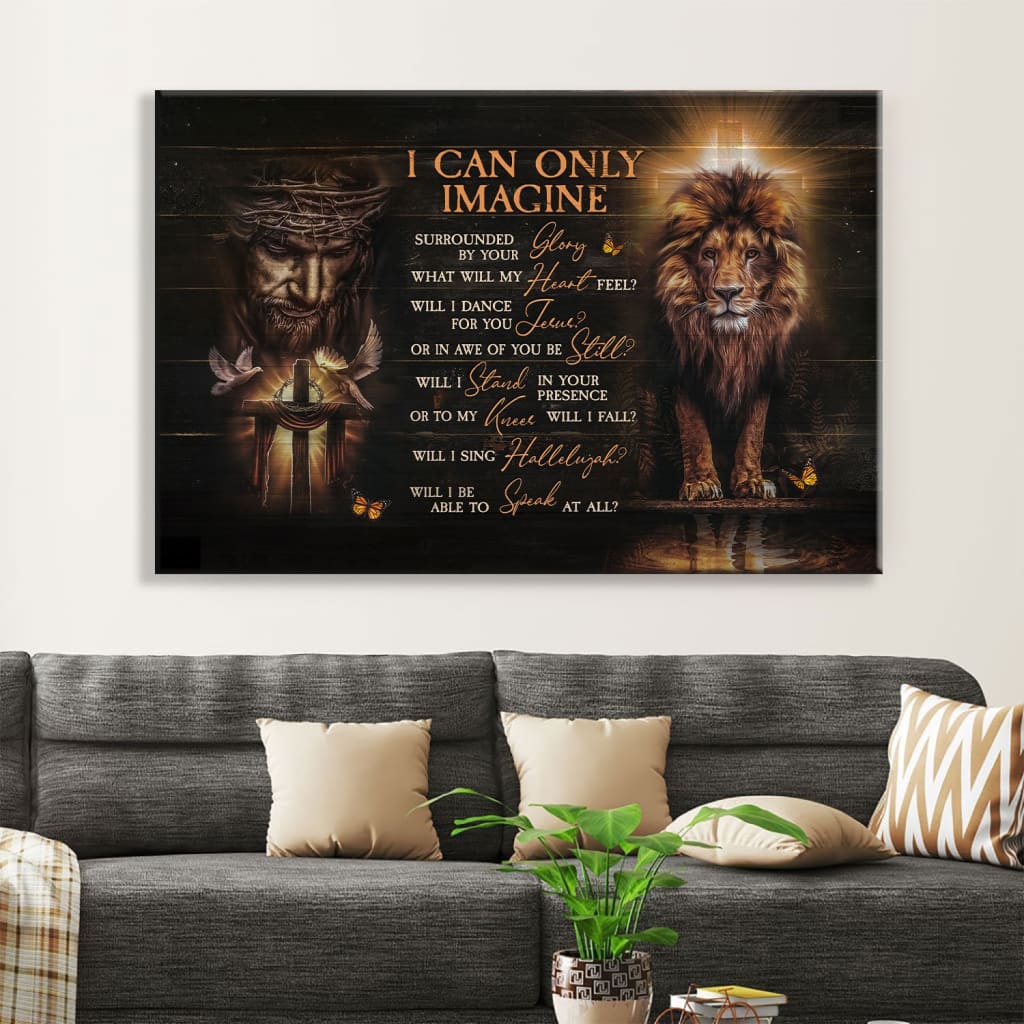 Jesus Lion Of Judah, I Can Only Imagine Wall Art Canvas Print – Religious Wall Decor