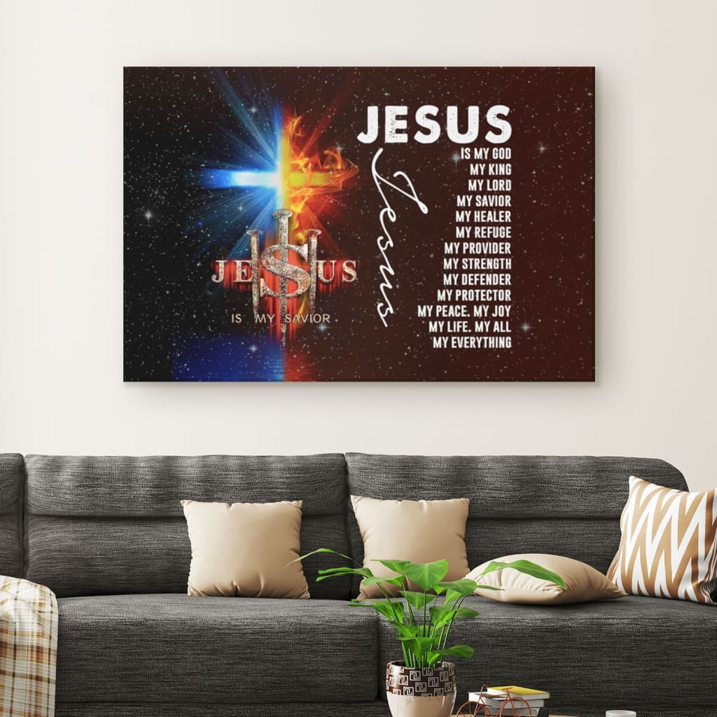 Jesus My Lord My God My King My Everything Canvas Wall Art – Religious Wall Decor