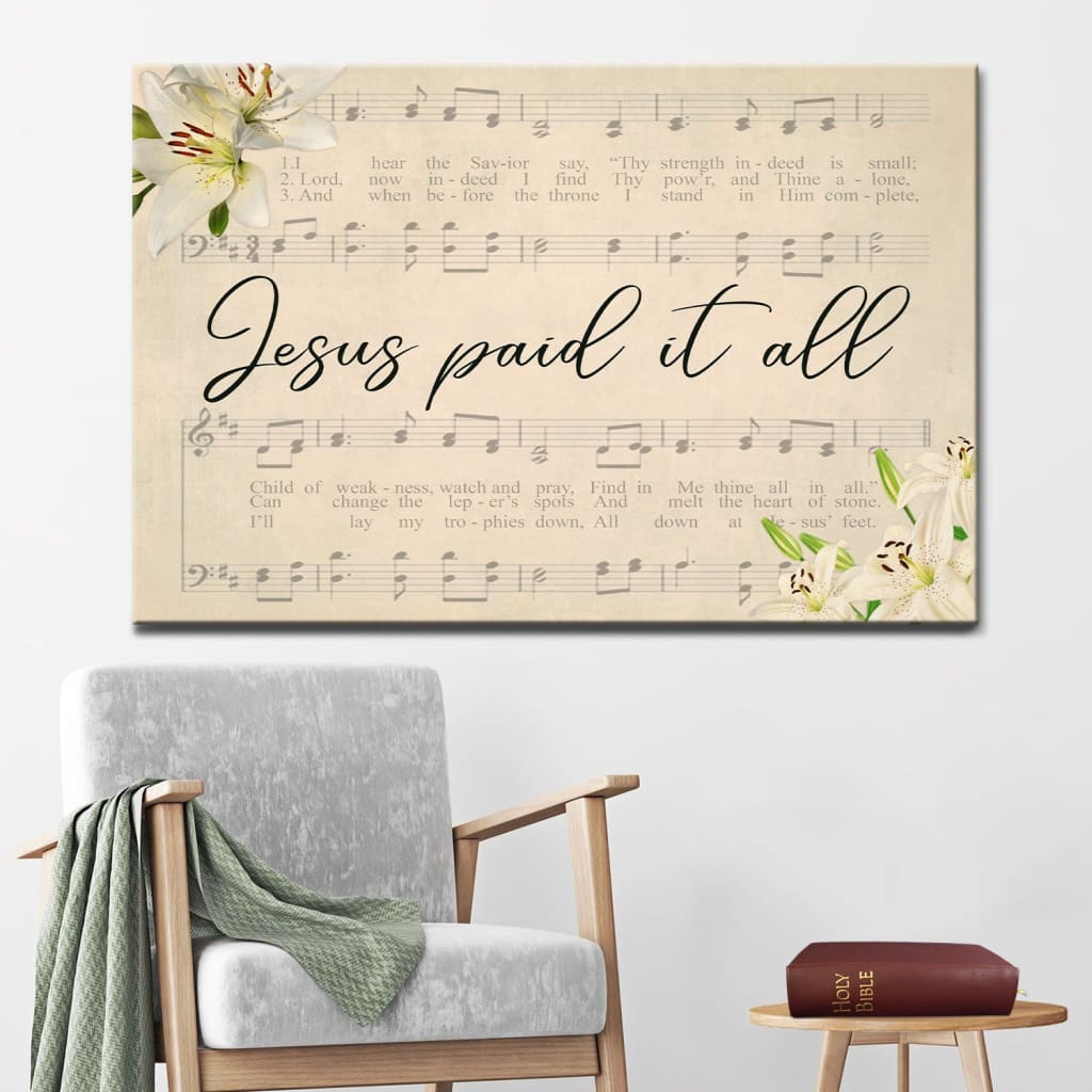 Jesus Paid It All Sheet Music Canvas Wall Art – Religious Wall Decor