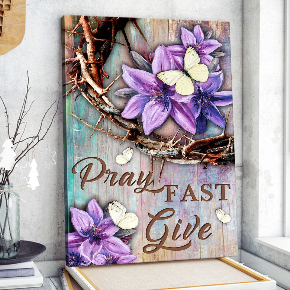 Jesus Pray Fast Give Purple Flower Canvas Wall Art – Christian Wall Posters – Religious Wall Decor