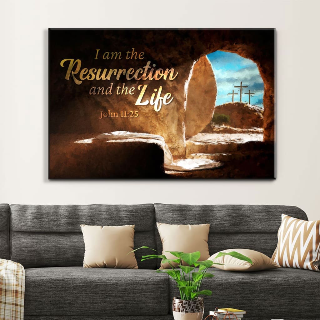 John 1125 I Am The Resurrection And The Life Canvas Wall Art – Religious Wall Decor