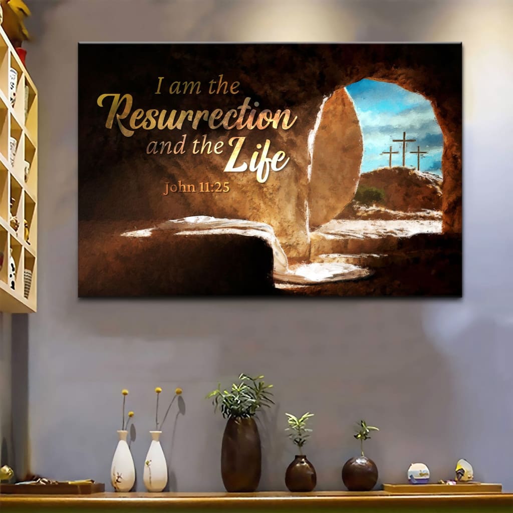 John 1125 I Am The Resurrection And The Life Canvas Wall Art – Religious Wall Decor