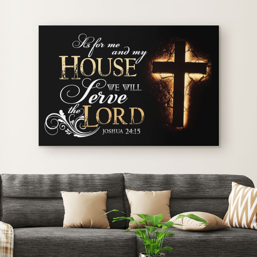 Joshua 2415 Canvas Wall Art – Bible Verse Wall Art Canvas Print – Religious Wall Decor