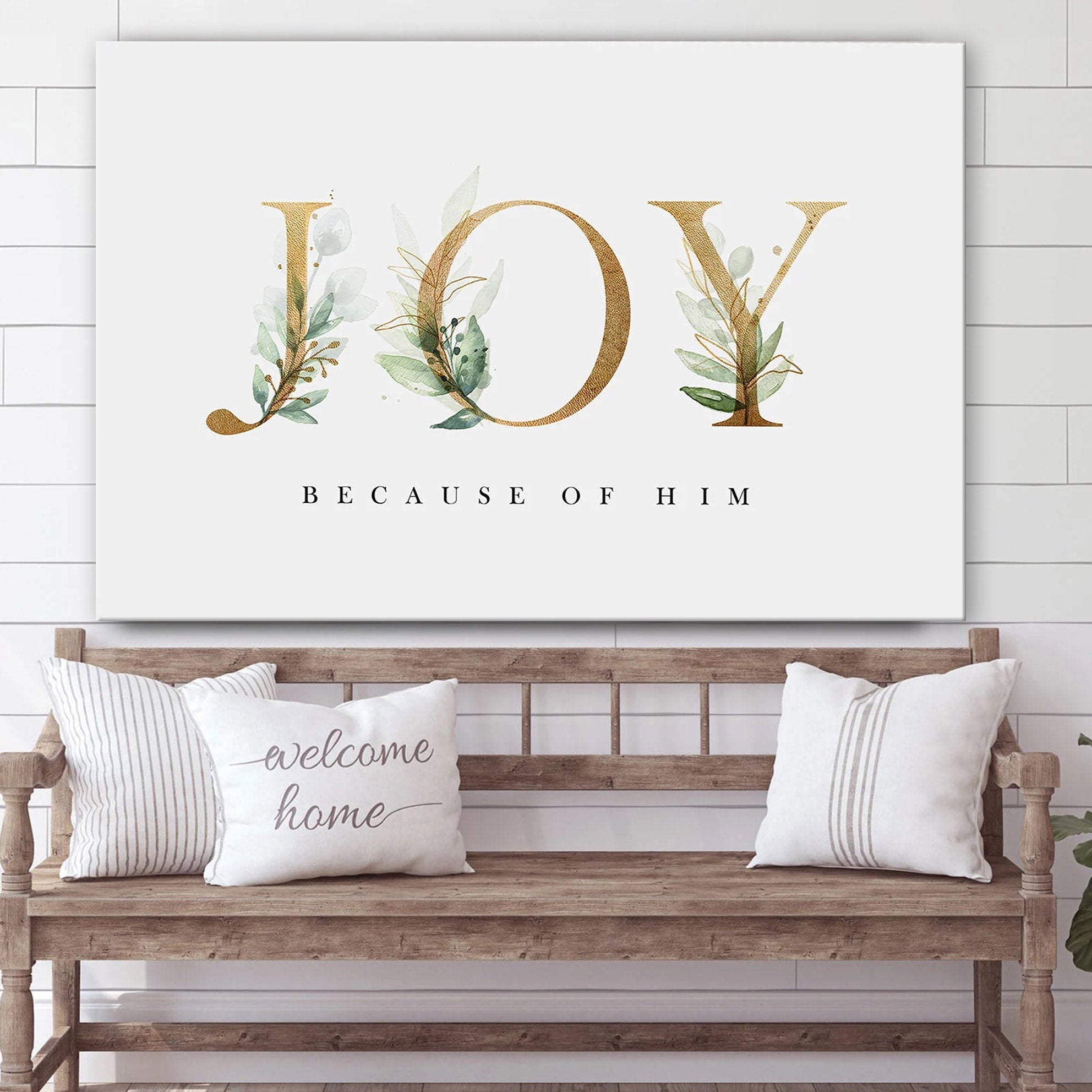 Joy Because Of Him Canvas Art – Jesus Christ Pictures – Jesus Wall Art – Christian Wall Decor