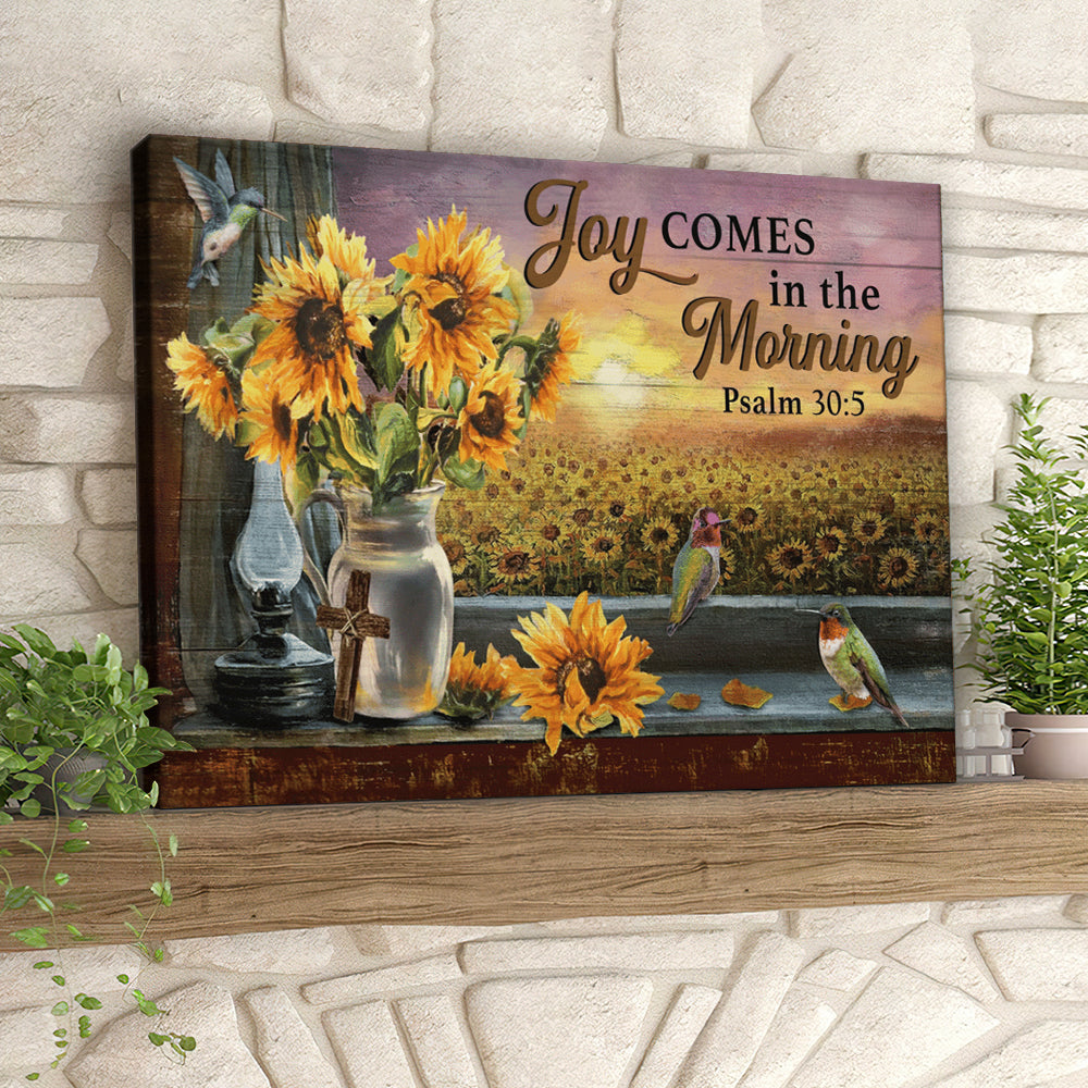 Joy Comes In The Morning Psalm 30:5 – Hummingbirds And Sunflowers – Christian Canvas Prints – Faith Canvas – Bible Verse Canvas