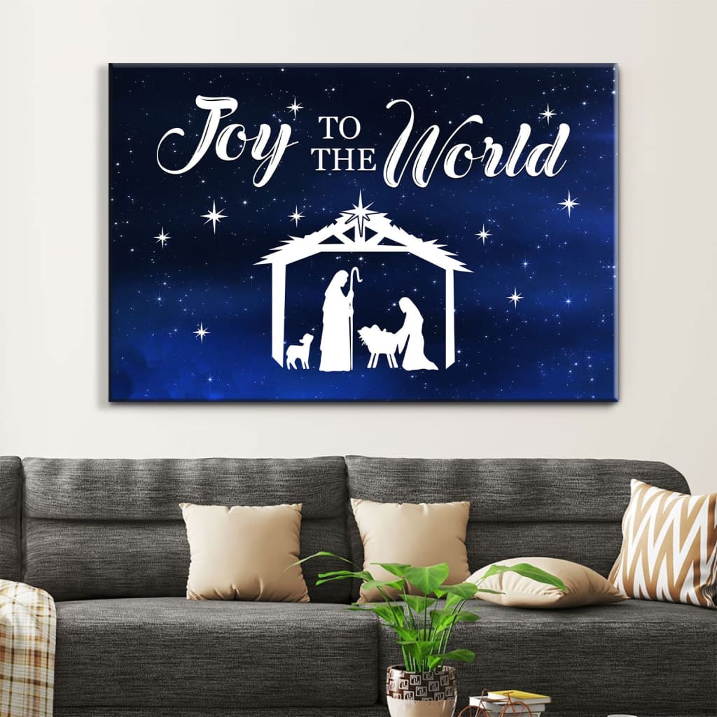 Joy To The World, Nativity Scene, Christmas Wall Art Canvas – Religious Wall Decor