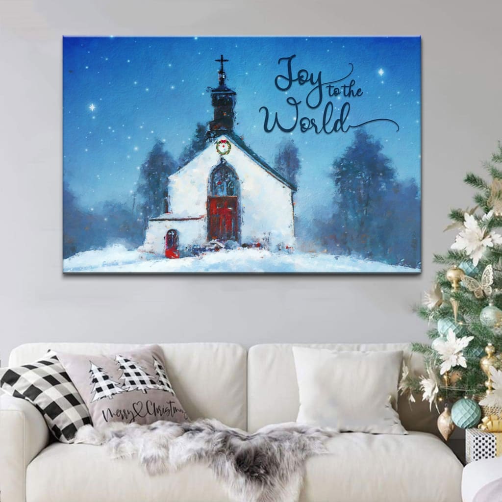 Joy To The World, Old Country Church, Christmas Wall Art Canvas – Religious Wall Decor