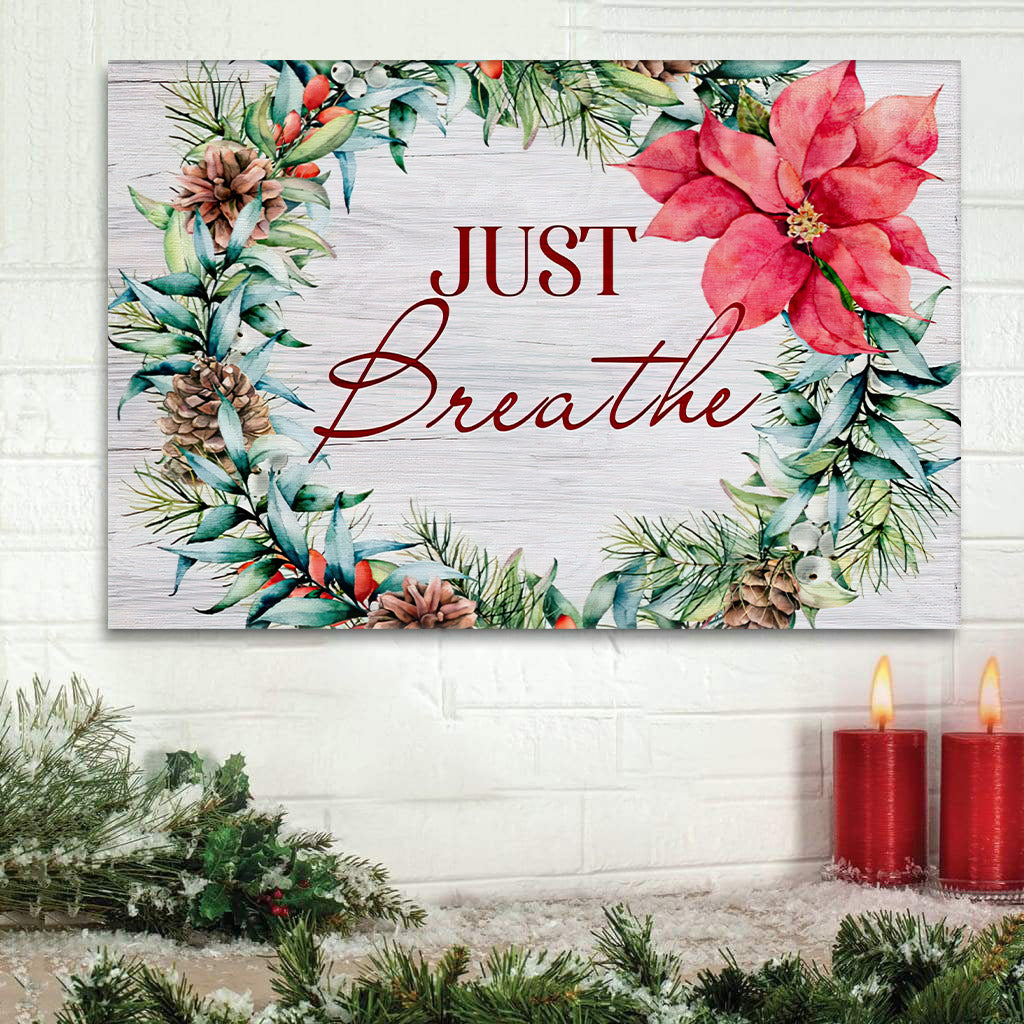 Just Breathe Christmas Wall Art Canvas Christian Gifts – Painting On Canvas – Christian Wall Art