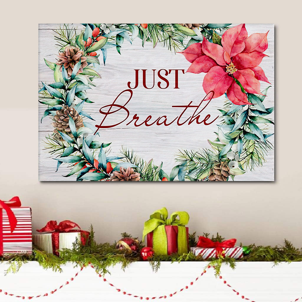 Just Breathe Christmas Wall Art Canvas Christian Gifts – Painting On Canvas – Christian Wall Art