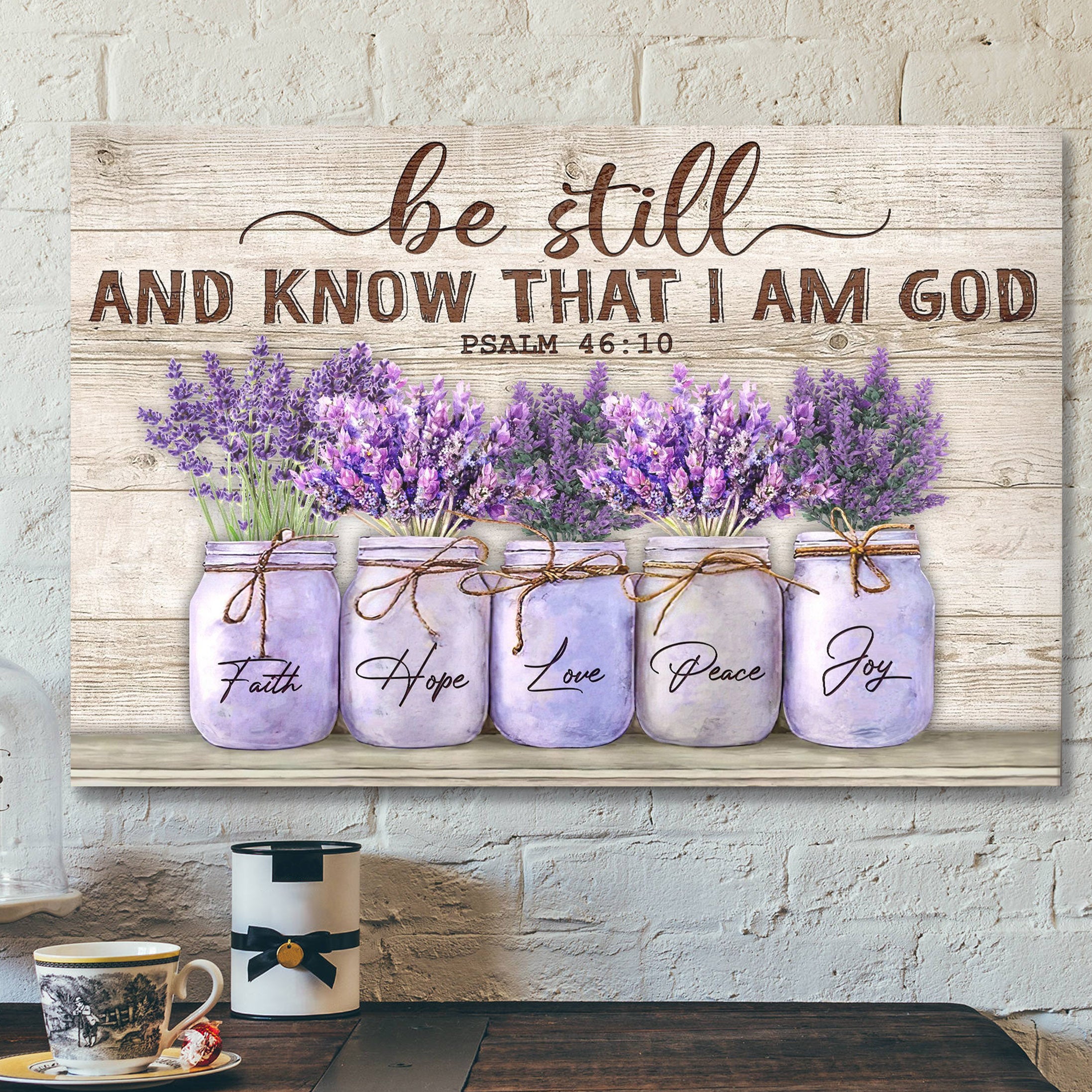 Lavender – Be Still And Know That I Am God Canvas Wall Art – Bible Verse Canvas – Scripture Canvas Wall Art