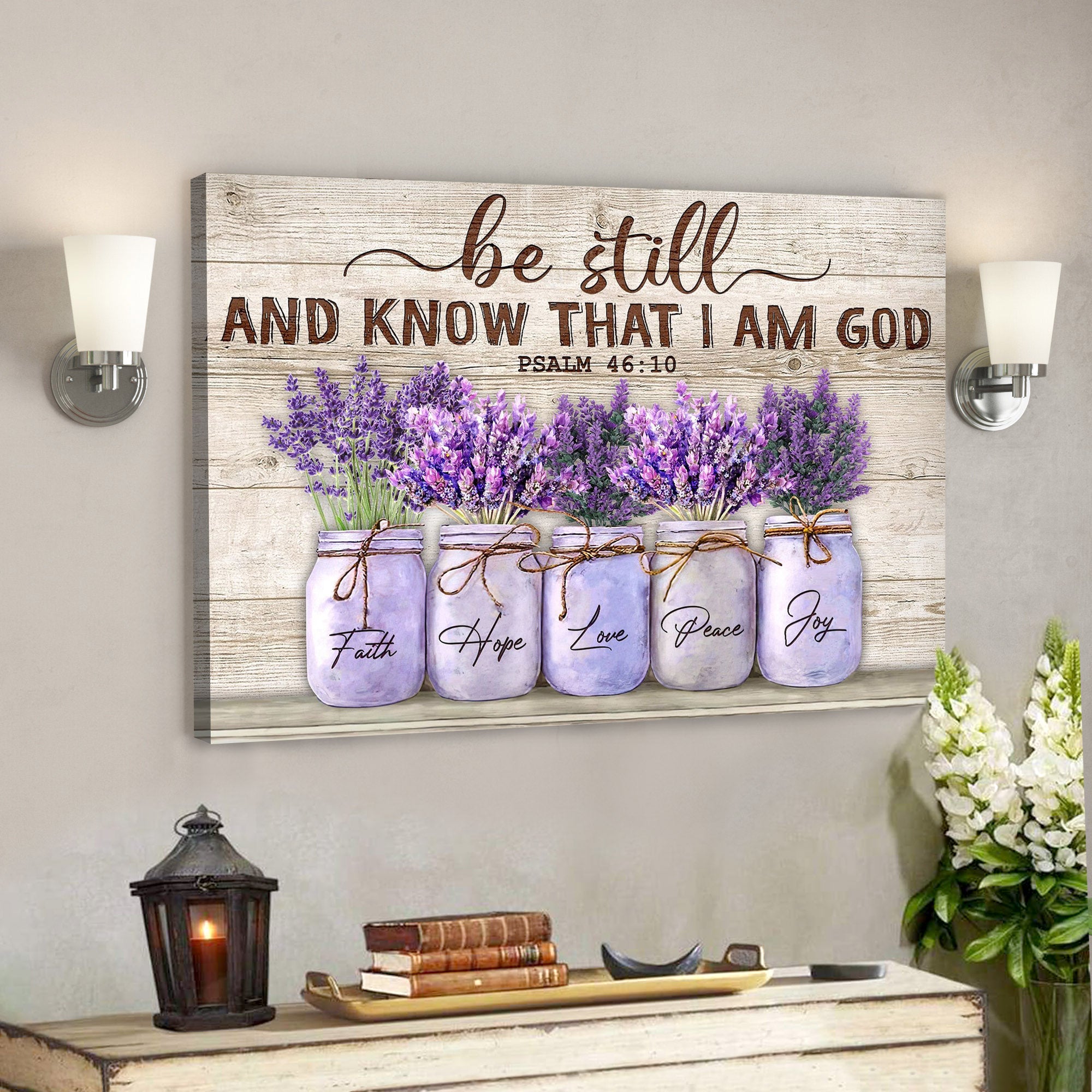 Lavender – Be Still And Know That I Am God Canvas Wall Art – Bible Verse Canvas – Scripture Canvas Wall Art