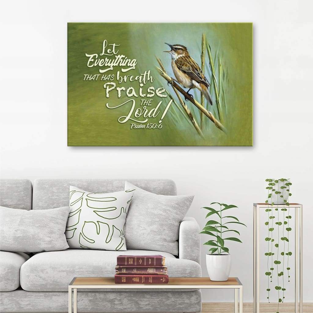 Let Everything That Has Breath Psalm 1506 Bible Verse Wall Art Canvas – Religious Wall Decor