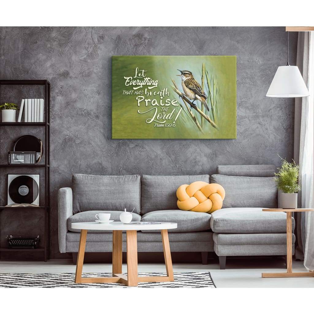 Let Everything That Has Breath Psalm 1506 Bible Verse Wall Art Canvas – Religious Wall Decor