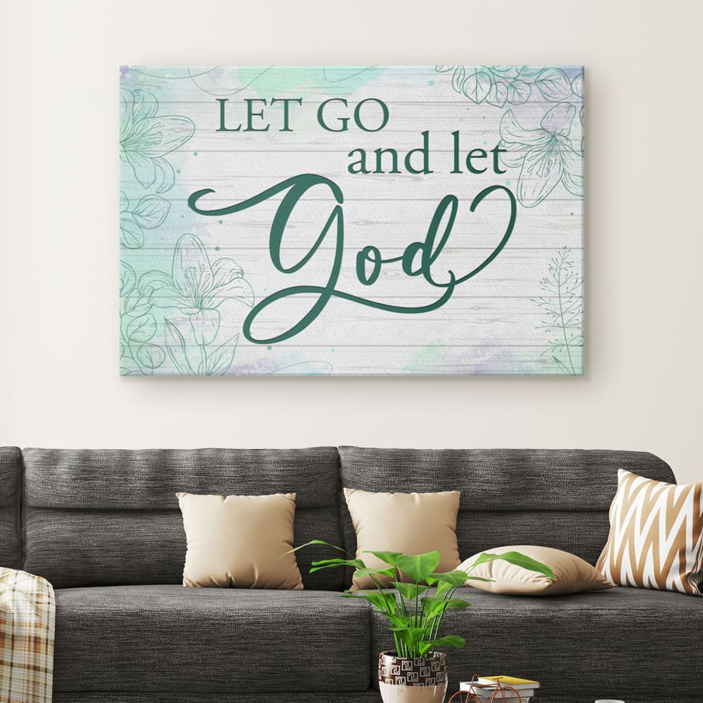 Let Go And Let God Canvas Wall Art – Christian Canvas – Faith Canvas