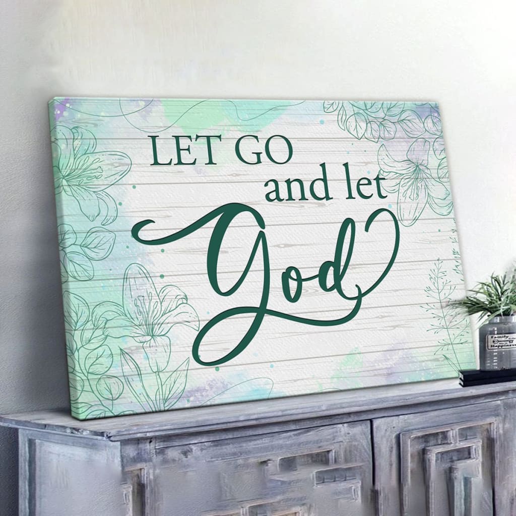 Let Go And Let God Canvas Wall Art – Christian Canvas – Faith Canvas