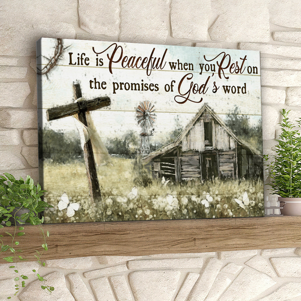 Life Is Peaceful When You Rest On The Promises Of God’s Word – Christian Canvas Prints – Faith Canvas – Bible Verse Canvas