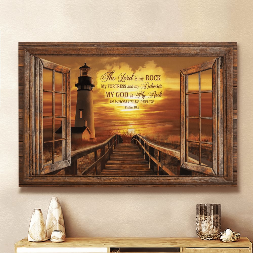 Light House Sunset Painting My God Is My Rock In Whom I Take Refuge Canvas Wall Art – Christian Poster – Religious Wall Decor